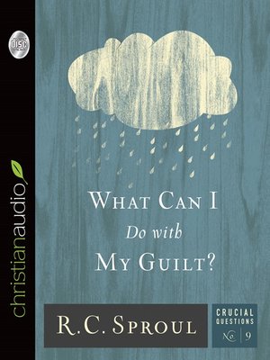 cover image of What Can I Do With My Guilt?